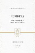 Numbers - God's Presence in the Wilderness (Preaching The Word Series) Hardback