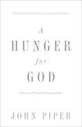 A Hunger For God Paperback