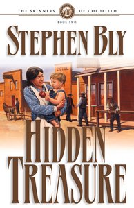 Hidden Treasure (#02 in Skinners Of Goldfield Series) Hidden Treasure (#02 in Skinners Of Goldfield Series)