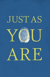 Just as You Are (ESV) (Pack Of 25) Just as You Are (ESV) (Pack Of 25)