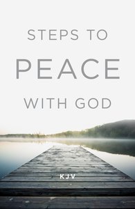 Steps to Peace With God (KJV) (Pack Of 25) Steps to Peace With God (KJV) (Pack Of 25)