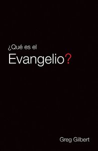 What is the Gospel? (Spanish, Pack Of 25) What is the Gospel? (Spanish, Pack Of 25)