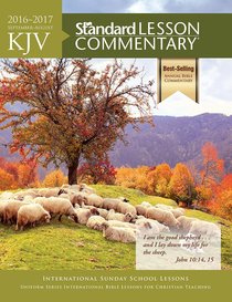KJV 2016-2017 Standard Lesson Commentary KJV 2016-2017 Standard Lesson Commentary