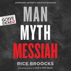 Man, Myth, Messiah eAudio