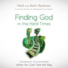 Finding God in the Hard Times eAudio