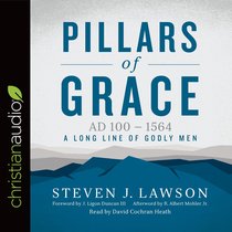 Pillars of Grace (Long Line Of Godly Men Series) Pillars of Grace (Long Line Of Godly Men Series)