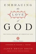 Embracing the Love of God eBook