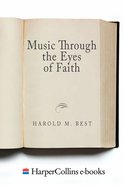 Music Through the Eyes of Faith eBook