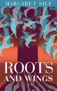 Roots and Wings: The Human Journey From a Speck of Dust to a Spark of God eBook