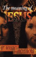 The Meaning of Jesus eBook