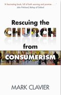 Rescuing the Church From Consumerism eBook