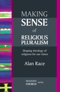 Making Sense of Religious Pluralism eBook