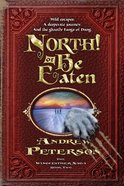 North! Or Be Eaten (#02 in The Wingfeather Saga Series) eBook