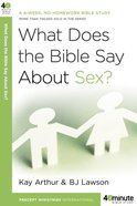 What Does the Bible Say About Sex? (40 Minute Bible Study Series) eBook