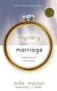 The Mystery of Marriage (20th Anniversary Edition) eBook