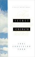 Secret Strength: For Those Who Search eBook