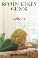 Echoes (#03 in Glenbrooke Series) eBook