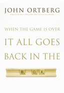 When the Game is Over It All Goes Back in the Box eBook