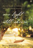 One Light Still Shines eBook