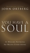 You Have a Soul eBook
