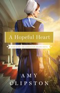 A Hopeful Heart (#01 in Hearts Of The Lancaster Grand Hotel Series) eBook