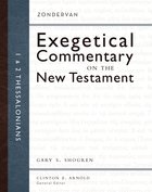 1 and 2 Thessalonians (Zondervan Exegetical Commentary Series On The New Testament) eBook