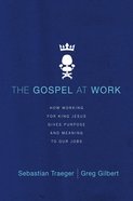 The Gospel At Work eBook