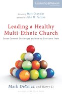 Leading a Healthy Mulit-Ethnic Church (Leadership Network Innovation Series) eBook