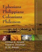 Ephesians, Philippians, Colossians, Philemon (Zondervan Illustrated Bible Backgrounds Commentary Series) eBook
