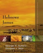 Hebrews, James (Zondervan Illustrated Bible Backgrounds Commentary Series) eBook