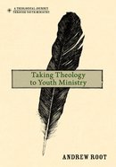 Taking Theology to Youth Ministry eBook