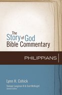 Philippians (The Story Of God Bible Commentary Series) eBook