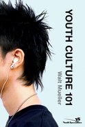 Youth Culture 101 eBook