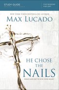 He Chose the Nails Study Guide eBook