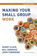 Making Your Small Group Work (Participant's Guide) eBook