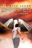 Captives (The Safe Lands Series) eBook