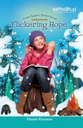 Faithgirlz!/From Sadie's Sketchbook: Flickering Hope (Faithgirlz!/sadie's Sketchbook Series) eBook