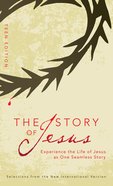 Story of Jesus, the Teen Edition (NIV) (The Story Series) eBook