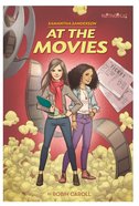 At the Movies (#01 in Faithgirlz! Samantha Sanderson Series) eBook