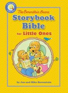 The Berenstain Bears Storybook Bible For Little Ones eBook