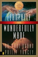 Fearfully and Wonderfully Made eBook