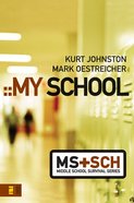 My School (Middle School Survival Series) eBook