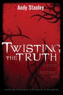 Twisting the Truth (Participant's Guide) eBook