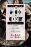 Two Views on Women in Ministry (Counterpoints Series) eBook