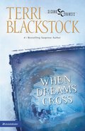 When Dreams Cross (Second Chances Series) eBook