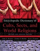 Encyclopedic Dictionary of Cults, Sects, and World Religions eBook