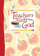 Teachers Are a Gift From God eBook
