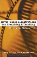 Movie Based Illustrations For Preaching & Teaching eBook