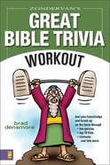 Zondervan's Great Bible Trivia Workout eBook