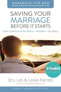 Saving Your Marriage Before It Starts Workbook For Men Updated eBook